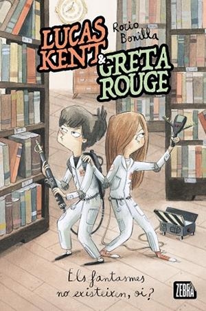 LUCAS KENT & GRETA ROUGE 2. ELS FANTASMES NO EXISTEIXEN, OI? | 9788410302358 | ROCIO BONILLA | Llibres Parcir | Llibreria Parcir | Llibreria online de Manresa | Comprar llibres en català i castellà online