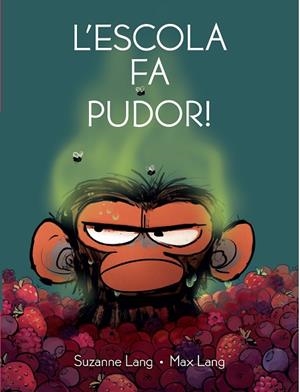 L'ESCOLA FA PUDOR | 9788418696534 | LANG, SUZANNE | Llibres Parcir | Librería Parcir | Librería online de Manresa | Comprar libros en catalán y castellano online