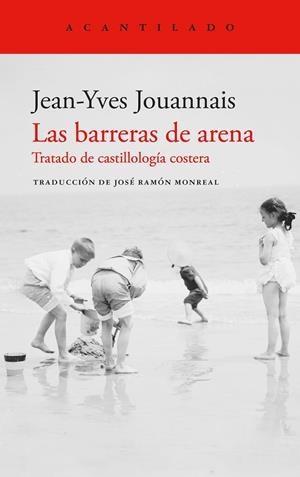 LAS BARRERAS DE ARENA | 9788419958495 | JOUANNAIS, JEAN-YVES | Llibres Parcir | Llibreria Parcir | Llibreria online de Manresa | Comprar llibres en català i castellà online