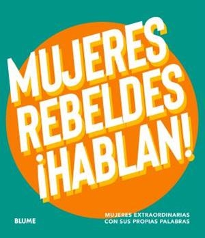 MUJERES REBELDES HABLAN | 9788410268999 | VARIOS AUTORES | Llibres Parcir | Librería Parcir | Librería online de Manresa | Comprar libros en catalán y castellano online