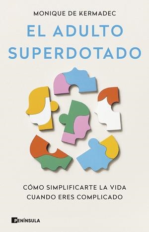 EL ADULTO SUPERDOTADO | 9788411003445 | KERMADEC, MONIQUE DE | Llibres Parcir | Llibreria Parcir | Llibreria online de Manresa | Comprar llibres en català i castellà online