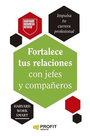 FORTALECE TUS RELACIONES CON JEFES Y COMPAÑEROS | 9788410235533 | HARVARD BUSINESS REVIEW | Llibres Parcir | Llibreria Parcir | Llibreria online de Manresa | Comprar llibres en català i castellà online