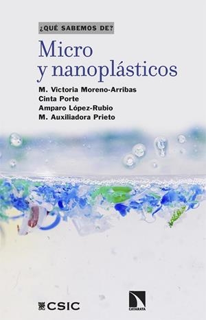 MICRO Y NANOPLÁSTICOS | 9788410673625 | MORENO-ARRIBAS, M. VICTORIA / PORTE VISA, CINTA / LÓPEZ RUBIO, AMPARO / PRIETO, M. AUXILIADORA | Llibres Parcir | Llibreria Parcir | Llibreria online de Manresa | Comprar llibres en català i castellà online
