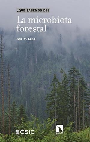 LA MICROBIOTA FORESTAL | 9788410673359 | V. LASA, ANA | Llibres Parcir | Librería Parcir | Librería online de Manresa | Comprar libros en catalán y castellano online