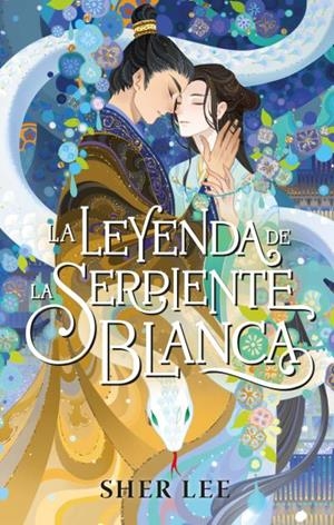 LA LEYENDA DE LA SERPIENTE BLANCA | 9788410239524 | LEE, SHER | Llibres Parcir | Librería Parcir | Librería online de Manresa | Comprar libros en catalán y castellano online