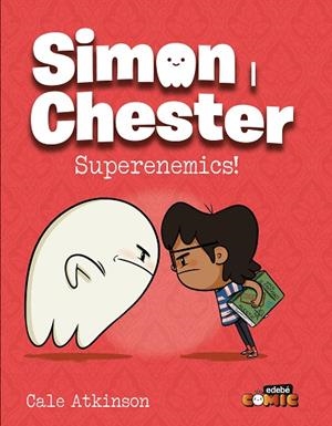 SIMON I CHESTER: SUPERENEMICS | 9788468374215 | ATKINSON, CALE | Llibres Parcir | Llibreria Parcir | Llibreria online de Manresa | Comprar llibres en català i castellà online