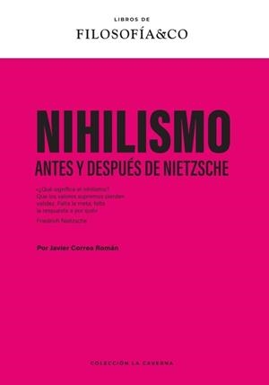 NIHILISMO | 9788410086579 | CORREA ROMÁN, JAVIER | Llibres Parcir | Llibreria Parcir | Llibreria online de Manresa | Comprar llibres en català i castellà online