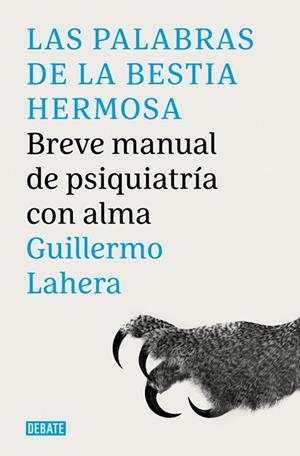 LAS PALABRAS DE LA BESTIA HERMOSA | 9788419951007 | LAHERA FORTEZA, GUILLERMO | Llibres Parcir | Llibreria Parcir | Llibreria online de Manresa | Comprar llibres en català i castellà online