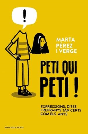 PETI QUI PETI! | 9788410256910 | PÉREZ VERGE, MARTA | Llibres Parcir | Llibreria Parcir | Llibreria online de Manresa | Comprar llibres en català i castellà online