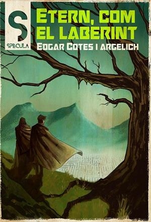 ETERN, COM EL LABERINT | 9788419415462 | COTES I ARGELICH, EDGAR | Llibres Parcir | Llibreria Parcir | Llibreria online de Manresa | Comprar llibres en català i castellà online