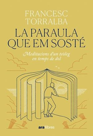 LA PARAULA QUE EM SOSTÉ | 9788411731683 | TORRALBA ROSELLÓ, FRANCESC | Llibres Parcir | Librería Parcir | Librería online de Manresa | Comprar libros en catalán y castellano online