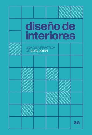 DISEÑO DE INTERIORES | 9788425235832 | JOHN, ELYS | Llibres Parcir | Librería Parcir | Librería online de Manresa | Comprar libros en catalán y castellano online
