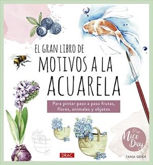 EL GRAN LIBRO DE MOTIVOS A LA ACUARELA | 9788498747973 | GEIER, TANJA | Llibres Parcir | Llibreria Parcir | Llibreria online de Manresa | Comprar llibres en català i castellà online