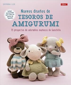 NUEVOS DISEÑOS DE TESOROS DE AMIGURUMI | 9788498747966 | LEE, ERINNA | Llibres Parcir | Llibreria Parcir | Llibreria online de Manresa | Comprar llibres en català i castellà online