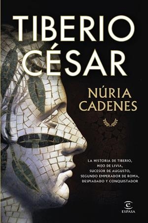 TIBERIO CÉSAR | 9788467078411 | CADENES, NÚRIA | Llibres Parcir | Librería Parcir | Librería online de Manresa | Comprar libros en catalán y castellano online