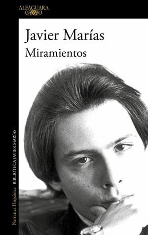 MIRAMIENTOS | 9788420476186 | MARÍAS, JAVIER | Llibres Parcir | Llibreria Parcir | Llibreria online de Manresa | Comprar llibres en català i castellà online