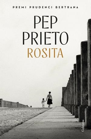 ROSITA | 9788466434195 | PRIETO, PEP | Llibres Parcir | Librería Parcir | Librería online de Manresa | Comprar libros en catalán y castellano online