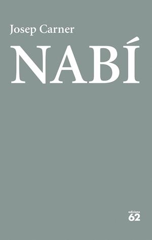 NABÍ | 9788429783032 | CARNER, JOSEP | Llibres Parcir | Llibreria Parcir | Llibreria online de Manresa | Comprar llibres en català i castellà online