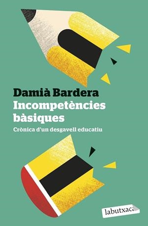 INCOMPETÈNCIES BÀSIQUES | 9791387802073 | BARDERA, DAMIÀ | Llibres Parcir | Llibreria Parcir | Llibreria online de Manresa | Comprar llibres en català i castellà online