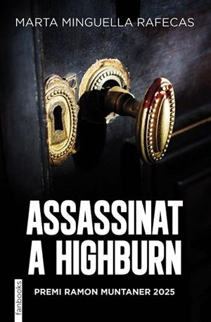 ASSASSINAT A HIGHBURN | 9788410028678 | MINGUELLA, MARTA | Llibres Parcir | Llibreria Parcir | Llibreria online de Manresa | Comprar llibres en català i castellà online