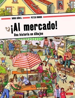 ¡AL MERCADO! | 9788412311679 | KNORR,PETER | Llibres Parcir | Llibreria Parcir | Llibreria online de Manresa | Comprar llibres en català i castellà online
