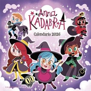CALENDARIO ANNA KADABRA 2026 | 9788448044855 | MAÑAS, PEDRO/SIERRA LISTÓN, DAVID | Llibres Parcir | Llibreria Parcir | Llibreria online de Manresa | Comprar llibres en català i castellà online