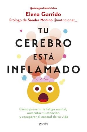 TU CEREBRO ESTÁ INFLAMADO | 9788408306665 | GARRIDO DORADO, ELENA | Llibres Parcir | Llibreria Parcir | Llibreria online de Manresa | Comprar llibres en català i castellà online