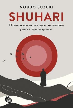 SHUHARI | 9788410427174 | SUZUKI, NOBUO | Llibres Parcir | Llibreria Parcir | Llibreria online de Manresa | Comprar llibres en català i castellà online