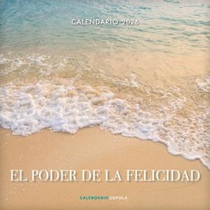 CALENDARIO EL PODER DE LA FELICIDAD 2026 | 9788448044923 | AA. VV. | Llibres Parcir | Librería Parcir | Librería online de Manresa | Comprar libros en catalán y castellano online
