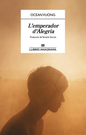 L'EMPERADOR D'ALEGRIA | 9788433947710 | VUONG, OCEAN | Llibres Parcir | Llibreria Parcir | Llibreria online de Manresa | Comprar llibres en català i castellà online
