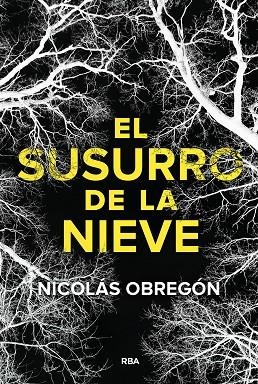 EL SUSURRO DE LA NIEVE | 9788411329705 | OBREGÓN, NICOLÁS | Llibres Parcir | Llibreria Parcir | Llibreria online de Manresa | Comprar llibres en català i castellà online