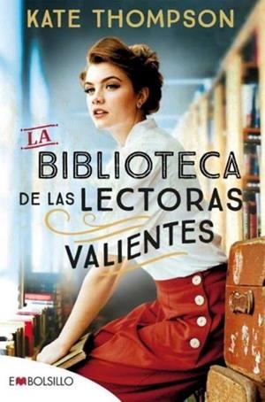 LA BIBLIOTECA DE LAS LECTORAS VALIENTES | 9788418185885 | THOMPSON , KATE | Llibres Parcir | Llibreria Parcir | Llibreria online de Manresa | Comprar llibres en català i castellà online