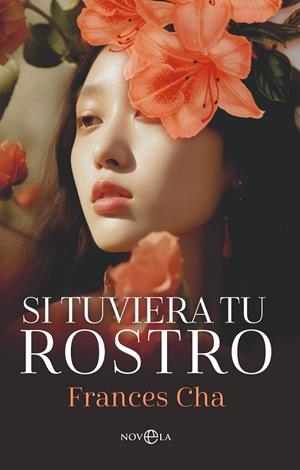 SI TUVIERA TU ROSTRO | 9788410941397 | CHA, FRANCES | Llibres Parcir | Llibreria Parcir | Llibreria online de Manresa | Comprar llibres en català i castellà online