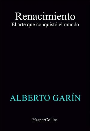 RENACIMIENTO | 9788419802972 | ALBERTO GARÍN | Llibres Parcir | Llibreria Parcir | Llibreria online de Manresa | Comprar llibres en català i castellà online