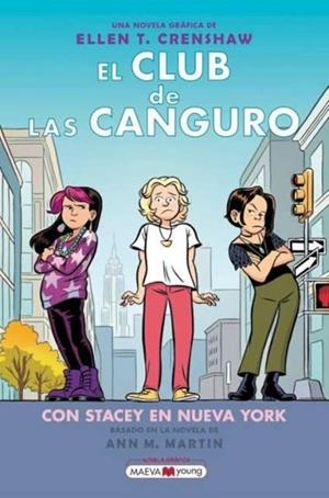 EL CLUB DE LAS CANGURO 14: CON STACEY EN NUEVA YORK | 9791387664398 | CRENSHAW, ELLEN T. | Llibres Parcir | Llibreria Parcir | Llibreria online de Manresa | Comprar llibres en català i castellà online