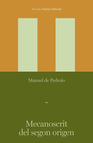 MECANOSCRIT DEL SEGON ORIGEN | 9788497668781 | DE PEDROLO MOLINA, MANUEL | Llibres Parcir | Llibreria Parcir | Llibreria online de Manresa | Comprar llibres en català i castellà online