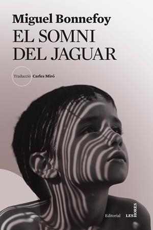 EL SOMNI DEL JAGUAR | 9788412901696 | BONNEFOY, MIGUEL | Llibres Parcir | Llibreria Parcir | Llibreria online de Manresa | Comprar llibres en català i castellà online