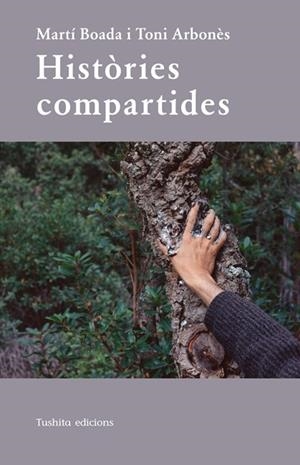 HISTÒRIES COMPARTIDES | 9788412977455 | BOADA JUNCÀ, MARTÍ/ARBONÈS, TONI | Llibres Parcir | Librería Parcir | Librería online de Manresa | Comprar libros en catalán y castellano online