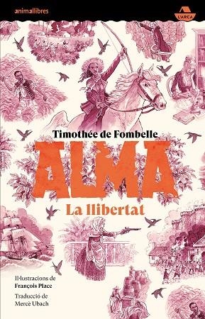 ALMA III. LA LLIBERTAT | 9788410302532 | TIMOTHÉE DE FOMBELLE | Llibres Parcir | Llibreria Parcir | Llibreria online de Manresa | Comprar llibres en català i castellà online
