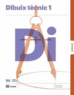 DIBUIX TÈCNIC 1 BA | 9788421874875 | MAS MAS, BERNARDO / GASULL BARBERÀ, RAMON | Llibres Parcir | Llibreria Parcir | Llibreria online de Manresa | Comprar llibres en català i castellà online