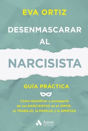 DESENMASCARAR AL NARCISISTA | 9788410451414 | ORTIZ MATEO, EVA | Llibres Parcir | Librería Parcir | Librería online de Manresa | Comprar libros en catalán y castellano online
