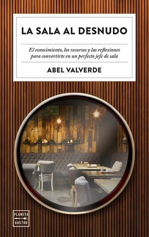 LA SALA AL DESNUDO | 9788408246343 | VALVERDE, ABEL | Llibres Parcir | Llibreria Parcir | Llibreria online de Manresa | Comprar llibres en català i castellà online