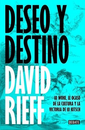 DESEO Y DESTINO | 9791387600150 | RIEFF, DAVID | Llibres Parcir | Llibreria Parcir | Llibreria online de Manresa | Comprar llibres en català i castellà online
