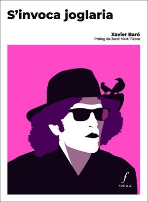 S’INVOCA JOGLARIA | 9788410220386 | BARÓ SIMÓ, XAVIER | Llibres Parcir | Llibreria Parcir | Llibreria online de Manresa | Comprar llibres en català i castellà online