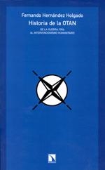 HISTORIA DE LA OTAN | 9788483190920 | FERNANDO HERNÁNDEZ HOLGADO | Llibres Parcir | Llibreria Parcir | Llibreria online de Manresa | Comprar llibres en català i castellà online