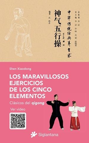 LOS MARAVILLOSOS EJERCICIOS DE LOS CINCO ELEMENTOS | 9788410179271 | XIAODONG, SHEN | Llibres Parcir | Llibreria Parcir | Llibreria online de Manresa | Comprar llibres en català i castellà online