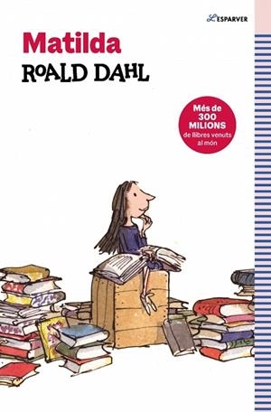 MATILDA (EDICIÓ EN CATALÀ) | 9788410190733 | DAHL, ROALD | Llibres Parcir | Llibreria Parcir | Llibreria online de Manresa | Comprar llibres en català i castellà online