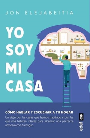 YO SOY MI CASA | 9788441444324 | ELEJABEITIA CILLERUELO, JON | Llibres Parcir | Llibreria Parcir | Llibreria online de Manresa | Comprar llibres en català i castellà online