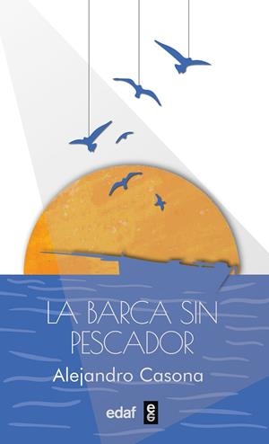 LA BARCA SIN PESCADOR | 9788441444348 | CASONA, ALEJANDRO | Llibres Parcir | Llibreria Parcir | Llibreria online de Manresa | Comprar llibres en català i castellà online
