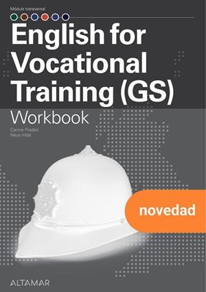 ENGLISH FOR VOCATIONAL TRAINING GS, WORKBOOK | 9788419780683 | C. PRADES, N. VIDAL | Llibres Parcir | Llibreria Parcir | Llibreria online de Manresa | Comprar llibres en català i castellà online